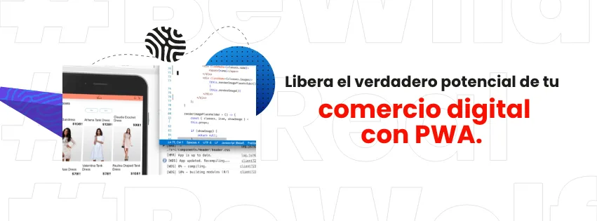 Libera el verdadero potencial de tu comercio digital con PWA Studio de Adobe Commerce