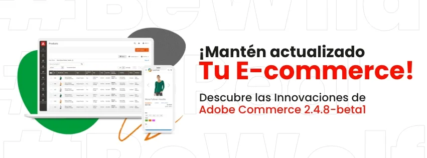 Novedades en Adobe Commerce 2.4.8-beta1: Todo lo Que Necesitas Saber